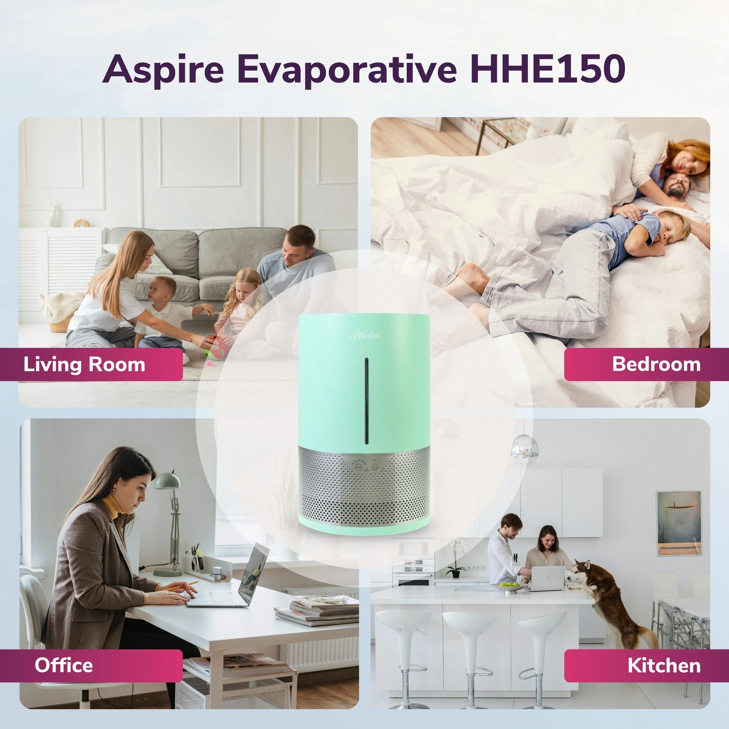 HHE150 Aspire Evaporative Humidifier 27 HHE150 Aspire Evaporative Humidifier