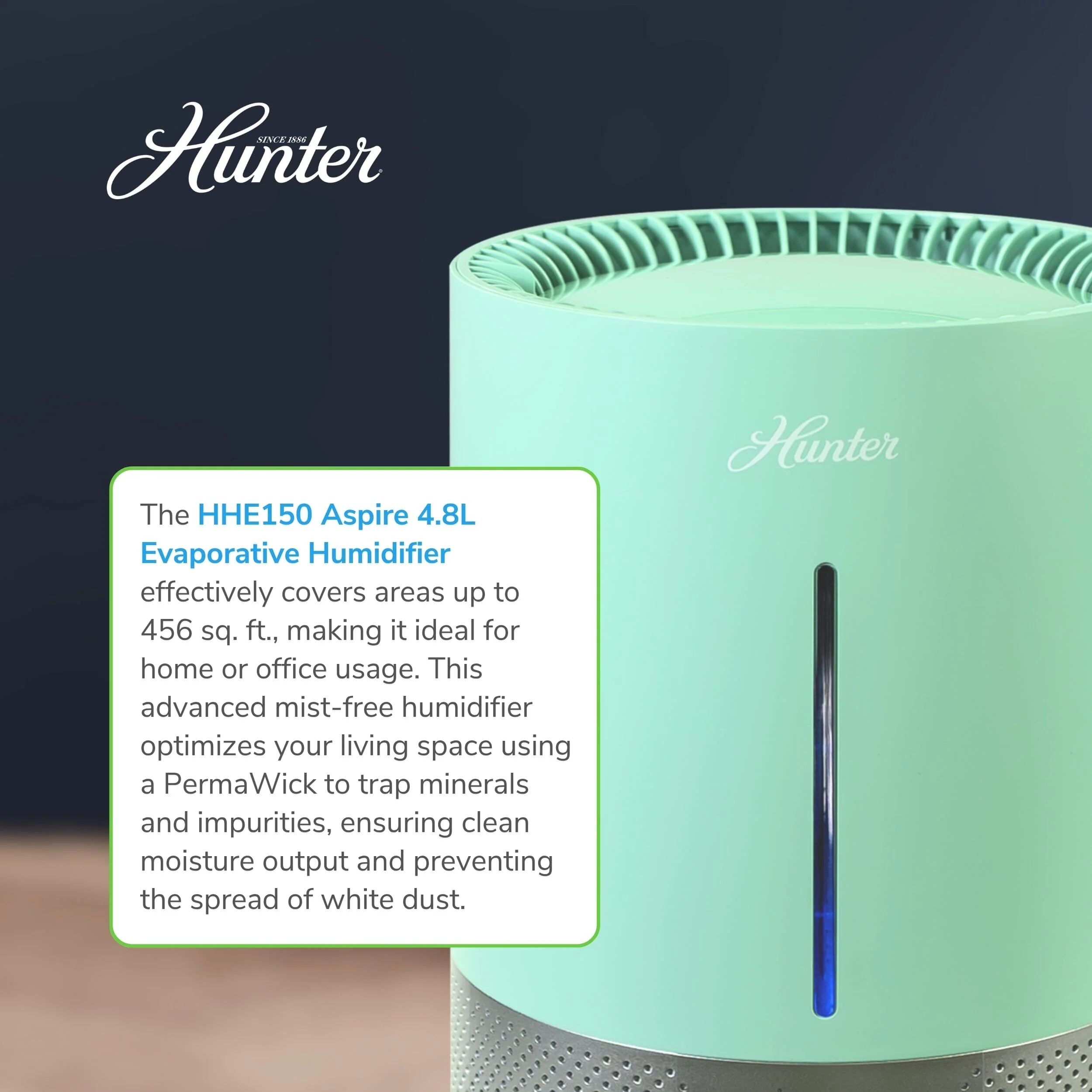 HHE150 Aspire Evaporative Humidifier 30 HHE150 Aspire Evaporative Humidifier